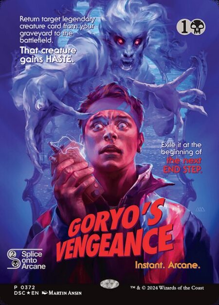 Goryo's Vengeance - Return target legendary creature card from your graveyard to the battlefield. That creature gains haste. Exile it at the beginning of the next end step.