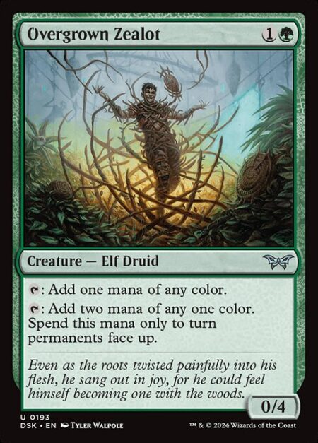 Overgrown Zealot - {T}: Add one mana of any color.