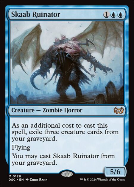 Skaab Ruinator - As an additional cost to cast this spell