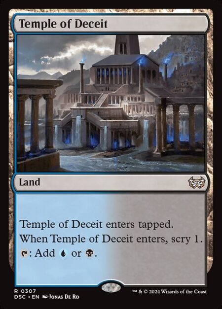 Temple of Deceit - Temple of Deceit enters tapped.