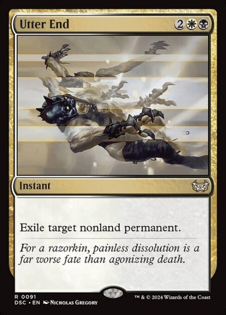 Utter End - Exile target nonland permanent.