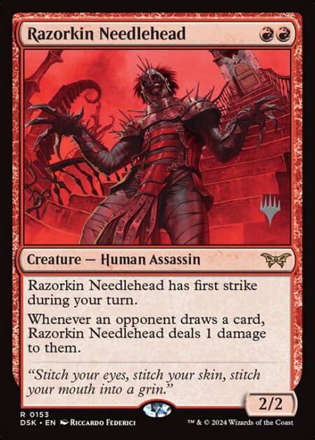 Razorkin Needlehead - Razorkin Needlehead has first strike during your turn.