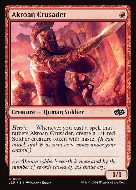 Akroan Crusader - Heroic — Whenever you cast a spell that targets Akroan Crusader