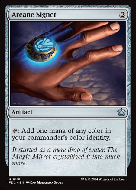 Arcane Signet - {T}: Add one mana of any color in your commander's color identity.