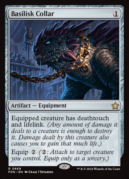 Basilisk Collar - Equipped creature has deathtouch and lifelink.