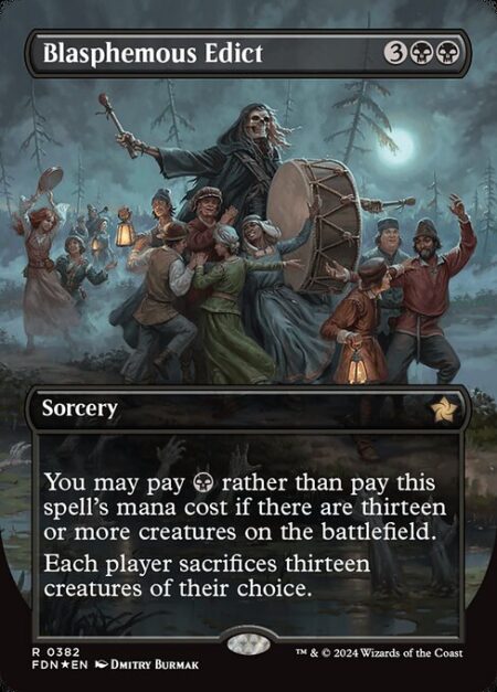 Blasphemous Edict - You may pay {B} rather than pay this spell's mana cost if there are thirteen or more creatures on the battlefield.