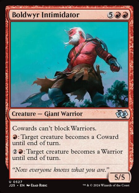 Boldwyr Intimidator - Cowards can't block Warriors.