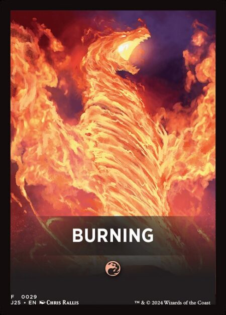 Burning - (Theme color: {R}.)