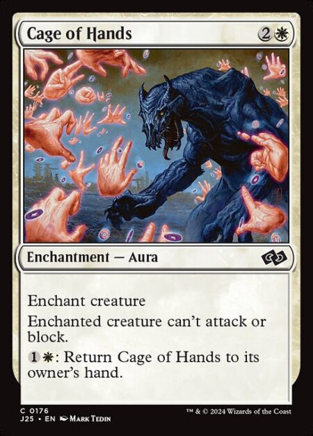 Cage of Hands - Enchant creature