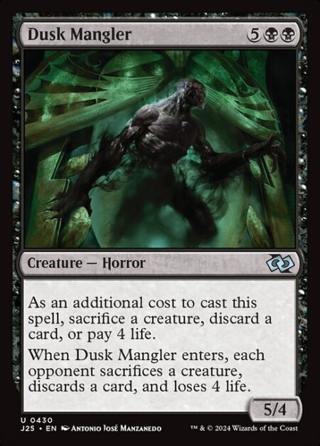 Dusk Mangler - As an additional cost to cast this spell