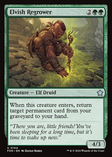 Elvish Regrower - When this creature enters