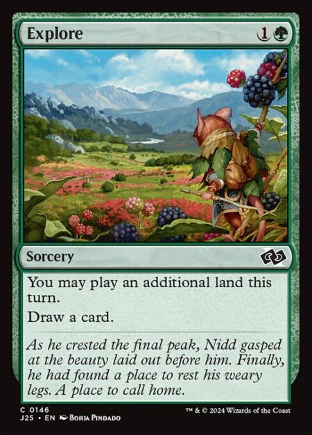 Explore - You may play an additional land this turn.