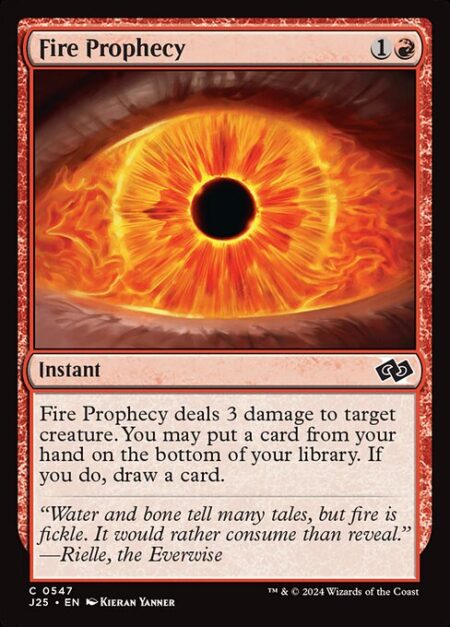 Fire Prophecy - Fire Prophecy deals 3 damage to target creature. You may put a card from your hand on the bottom of your library. If you do