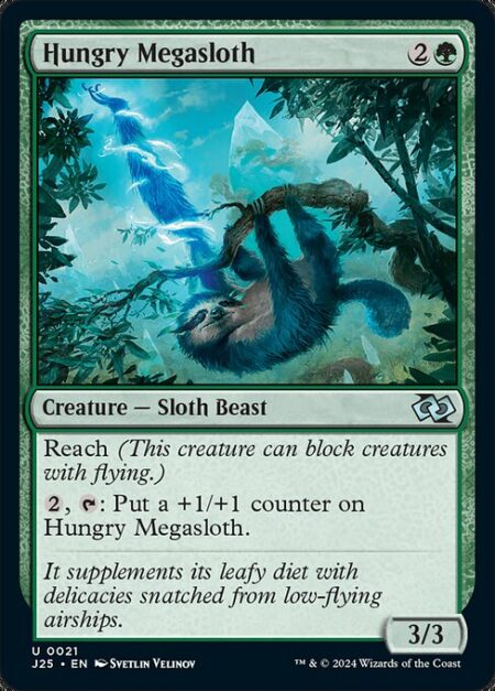 Hungry Megasloth - Reach (This creature can block creatures with flying.)