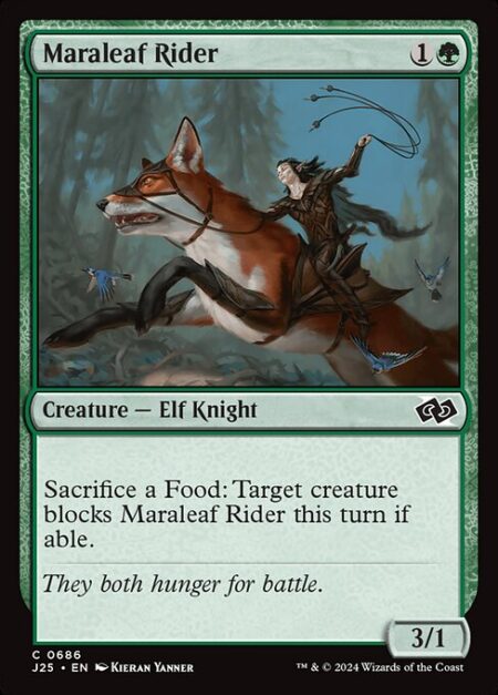 Maraleaf Rider - Sacrifice a Food: Target creature blocks Maraleaf Rider this turn if able.