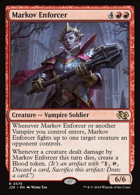 Markov Enforcer - Whenever Markov Enforcer or another Vampire you control enters