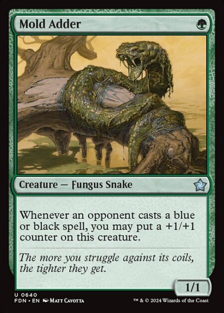 Mold Adder - Whenever an opponent casts a blue or black spell