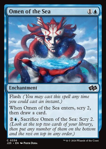 Omen of the Sea - Flash (You may cast this spell any time you could cast an instant.)