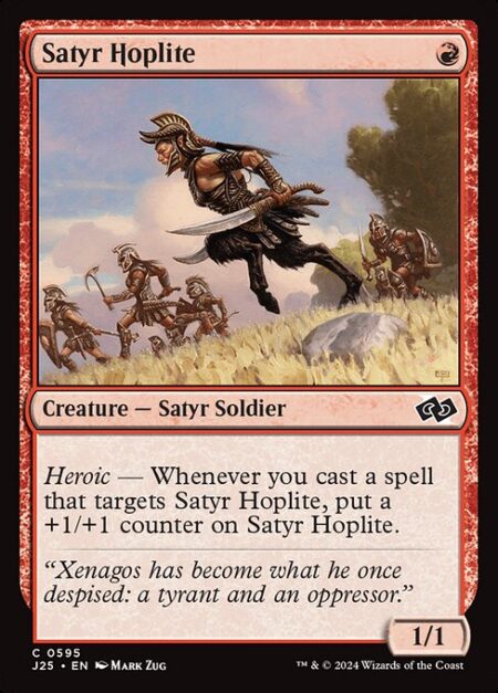 Satyr Hoplite - Heroic — Whenever you cast a spell that targets Satyr Hoplite