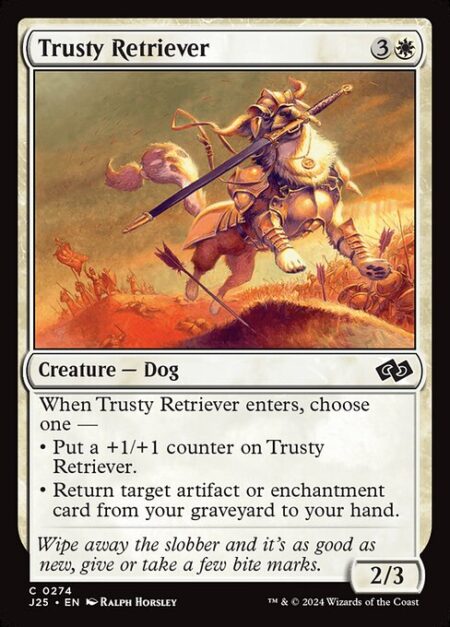 Trusty Retriever - When Trusty Retriever enters