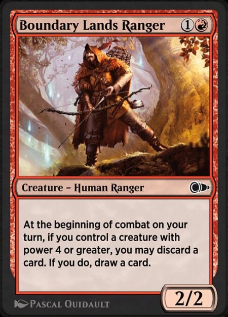 Boundary Lands Ranger - At the beginning of combat on your turn