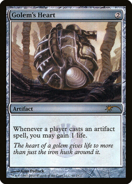 Golem's Heart - Whenever a player casts an artifact spell