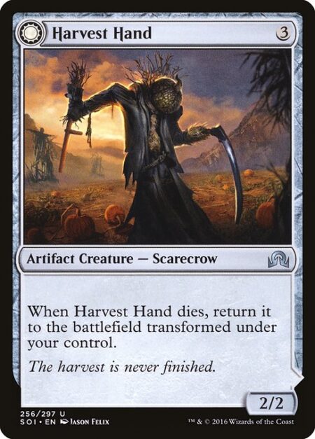 Harvest Hand // Scrounged Scythe -