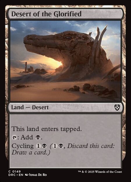 Desert of the Glorified - This land enters tapped.