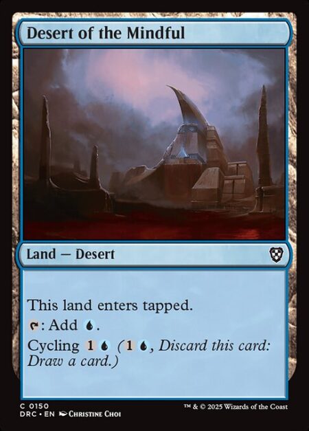 Desert of the Mindful - This land enters tapped.