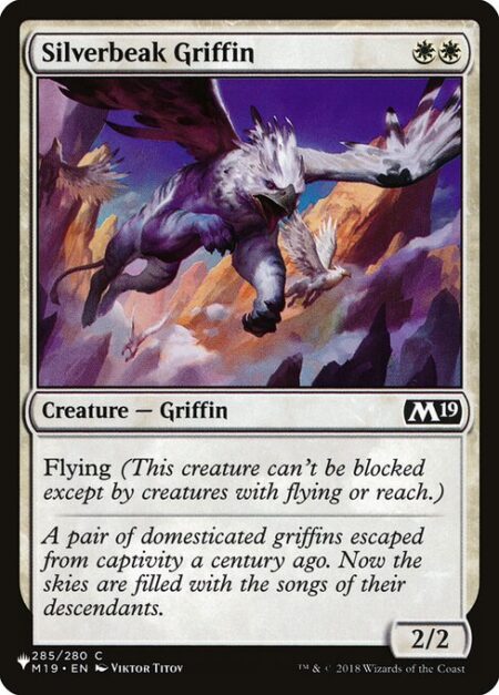 Silverbeak Griffin - Flying (This creature can't be blocked except by creatures with flying or reach.)